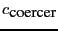 $ c_{\mbox{coercer}}$