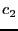 $ c_2$