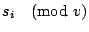 $s_i \pmod{v}$