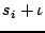 $s_i + \iota$