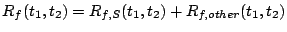 $R_f(t_1, t_2)=R_{f,S}(t_1, t_2)+R_{f,other}(t_1,
t_2)$
