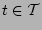 $t\in {\cal T}$
