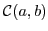 $\mathcal{C}(a,b)$