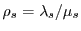 $ \rho_s=\lambda_s /\mu_s$