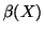 $ \beta(X)$