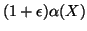 $ (1 +
\epsilon)\alpha(X)$