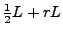 $ \frac{1}{2}L + rL$