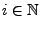 $i
\in \mathbb{N}$