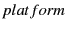 $platform$
