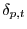 $\delta_{p,t}$