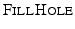 $ \textsc{FillHole}$