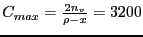 $C_{max}=\frac{2n_v}{\rho-x}=3200$