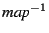 $\textit{map}^{-1}$