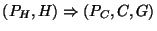 $(P_H, H)
\Rightarrow (P_C, C, G)$