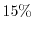 $ 15\%$