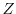 $ Z$