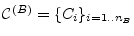 $ \mathcal{C}^{(B)}=\{C_i\}_{i=1..n_B}$