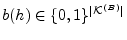 $ b(h)\in\{0,1\}^{\vert\mathcal{K}^{(B)}\vert}$