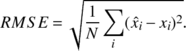  ∘ ------------ -1&sum; 2 RMSE = N (x^i- xi). i