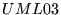 $ UML03$
