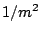 $ 1/m^2$