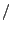 $/$