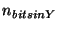 $ n_{bitsinY}$