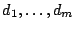$ d_1,\ldots,d_m$