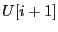 $U[i+1]$