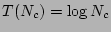 $T(N_c) = \log N_c$