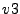 $ v3$