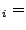$ _i =$