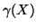 $ \gamma(X)$
