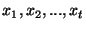 $ x_1, x_2,
...,x_t$