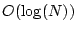 $ O(\log(N))$