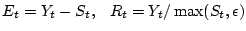 $\displaystyle \vspace{-1.5mm} E_t = Y_t - S_t, ~~~ R_t = Y_t / \max(S_t,\epsilon)$