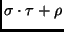 $\sigma\cdot \tau + \rho$