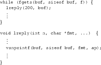 \begin{figure}\begin{center}\small\tt\begin{tabbing}while (fgets(buf, sizeof bu......, ap);\\\>\vdots\\%%\>VA\_END;\\\}\end{tabbing}\end{center}\end{figure}