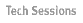 Tech Sessions