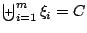 $ \biguplus_{i=1}^m \xi_i = C$