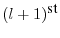 $(l + 1)^{\mbox{st}}$