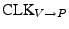 $\textrm {CLK}_{V \rightarrow P}$