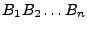 $ B_1 B_2 \dots B_n$