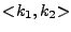 $ \la k_1,
k_2\ra$