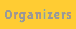 Organizers