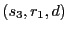 $ (s_3,r_1,d)$