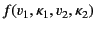 $ f(v_1, \kappa_1, v_2, \kappa_2)$