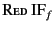 $ \textsc{Red IF$_{f}$}$