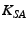 $ K_{SA}$