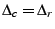 $ \Delta_c = \Delta_r$